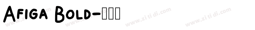 Afiga Bold字体转换